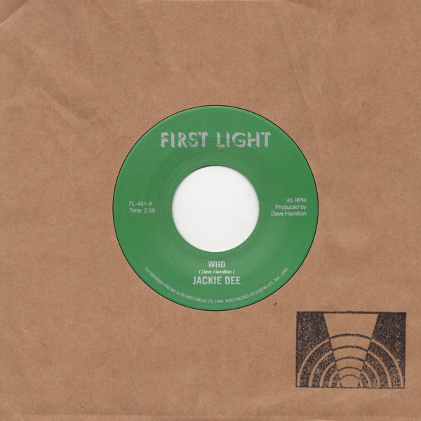 JACKIE DEE / O.C. TOLBERT/Who / Love Bandit/FIRST LIGHT - Vinyl